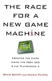 The Race for a New Game Machine: Creating the Chips Inside the XBox 360 and the Playstation 3