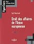 Droit des affaires de l'Union europ�enne