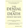 The Denial of Death