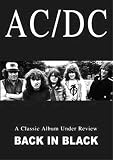 AC/DC - Back In Black - A Classic Album Under Review [DVD]
