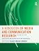 A Handbook of Media and Communication Research: Qualitative and Quantitative Methodologies