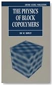 The Physics of Block Copolymers (Oxford Science Publications)