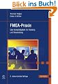 FMEA Praxis: Das Komplettpaket f�r Training und Anwendung