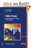 FMEA Praxis: Das Komplettpaket f�r Training und Anwendung
