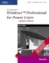 New Perspectives on Microsoft Windows XP Professional for Power Users, Update Edition