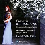 French Impressions: Works for Violin & Orchestra