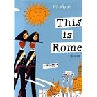 This is Rome (This is . . .) by Miroslav Sasek