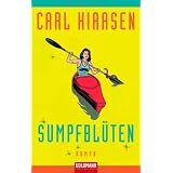 Sumpfbl�ten: Romanvon "Carl Hiaasen"