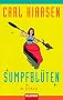 Sumpfbl�ten: Roman