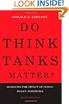 Do Think Tanks Matter?: Assessing the...