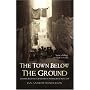 The Town Below the Ground: Edinburgh's Legendary Underground City