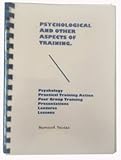 Psychological and other aspects of training : psychology, practical training action, peer group training, presentations, lectures, lessons