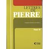 Lettres de Pierre, tome 2