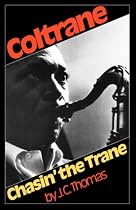 Chasin' The Trane (Da Capo Paperback)