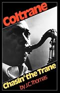 Chasin' The Trane (Da Capo Paperback)
