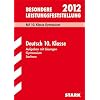 Besondere Leistungsfeststellung Gymnasium Sachsen; Deutsch 10. Klasse 2012; BLF 10. Klasse Gymnasium. Aufgaben mit L�sungen Jahrg�nge 2006-2011.
