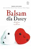 Balsam dla duszy Historie milosne