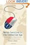 North Carolina in the Connected Age: Challenges and Opportunities in a Globalizing Economy