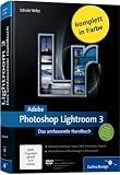 Adobe Photoshop Lightroom 3: Das umfassende Handbuch (Galileo Design)