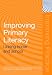 Improving Primary Literacy: Linking Home and School (Improving Practice (Tlrp)): Linking Home and School (Improving Practice (Tlrp))