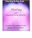 Healing with Integrative Energy Medicine