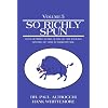 So Richly Spun: Four Hundred Years of Deceit Are Enough- Edward de Vere is Shakespeare (Building the Case for Edward de Vere as Shakespeare, Vol. 5)