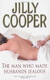 The Man Who Made Husbands Jealous