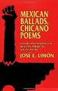 Mexican Ballads, Chicano Poems: History and Influence in Mexican-American Social Poetry (The New Historicism : Studies in Cultural Poetics, No 17)