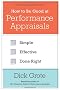 How to Be Good at Performance Appraisals: Simple, Effective, Done Right