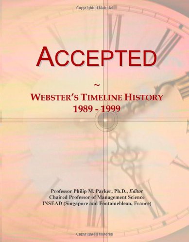 Accepted: Webster's Timeline History, 1989 - 1999