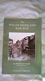 The Welsh Highland Railway : an historical guide. Part one, Caernarfon to Rhyd Ddu