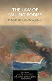 The Law of Falling Bodies: Poems