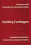 Anything Can Happen: Interviews with Contemporary American Novelists