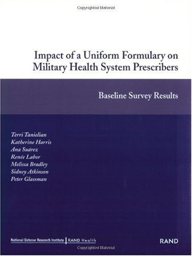 Impact of a Uniform Formulary on Military Health System Prescribers: Baseline Survey Results