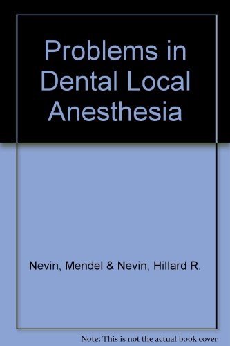 Problems in dental local anesthesia
