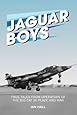 Jaguar Boys: True Tales from Operators of the Big Cat in Peace and War