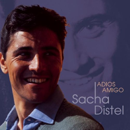 Sacha Distel - Adios Amigo - Zortam Music
