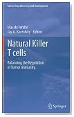 Natural Killer T cells: Balancing the Regulation of Tumor Immunity (Cancer Drug Discovery and Development)