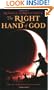 The Right Hand of God (Fire of Heaven Trilogy)