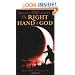 The Right Hand of God (Fire of Heaven Trilogy)
