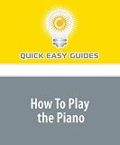 41L3huJMBqL. SL160  How To Play the Piano