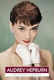 Audrey Hepburn  - Hollywood Collection -- Eine Hommage in Fotografien - Nick Yapp (Hrsg.)