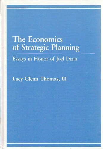 the economics of strategic planning essays in honor of joel dean