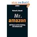 Mr. Amazon: Jeff Bezos und der Aufstieg von amazon.com