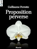 Proposition perverse