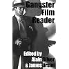 The Gangster Film Reader