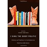 I Sing the Body Politic: History As Prophecy in Contemporary American Literature ~ Peter Swirski