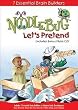 Noodlebug: Lets Pretend