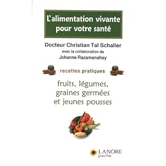 L'alimentation vivante pour votre sant�