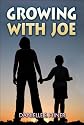 Growing with Joe